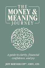 The Money & Meaning Journey