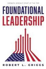 Foundational Leadership