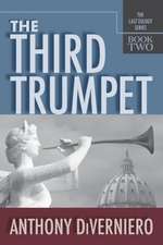 Diverniero, A: Third Trumpet