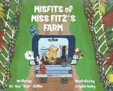 MISFITS of MISS FITZ'S FARM