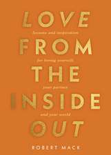 Love From the Inside Out