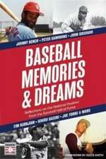 Baseball Memories & Dreams