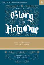 Glory to the Holy One Songbook