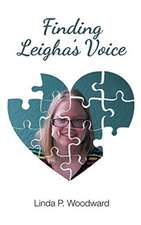 Finding Leigha's Voice