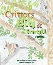 Critters Big & Small