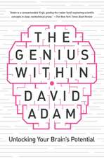 The Genius Within: Unlocking Your Brain's Potential