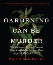 Gardening Can Be Murder