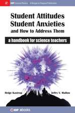 Student Attitudes, Student Anxieties, and How to Address Them