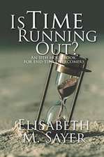 Is Time Running Out?