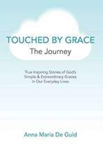 Touched By Grace