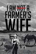 I Am Not a Farmer's Wife