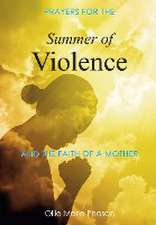 Summer Of Violence