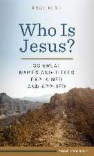 Who Is Jesus?