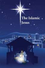 The Islamic Jesus