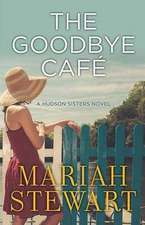 The Goodbye Cafe