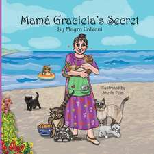 Mamá Graciela's Secret