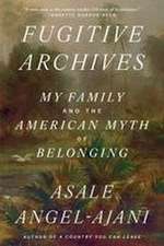 Fugitive Archives