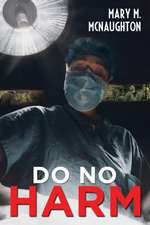 Do No Harm