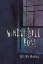 Windwhistle Bone