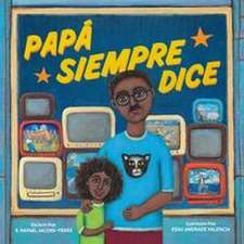 Papá Siempre Dice