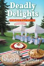 Deadly Delights: A Bookish Baker Mystery