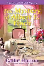 The Mystery of Albert E. Finch: A Victorian Bookclub Mystery