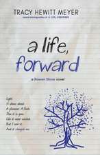 A Life, Forward