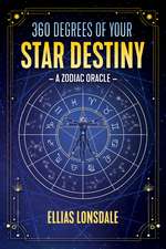 360 Degrees of Your Star Destiny