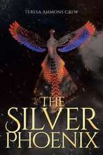 The Silver Phoenix