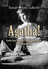 Lukesh, S: Agatha!