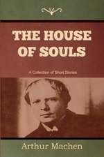 The House of Souls