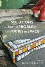 Barnett, C: Solutions for the Problem of Bodies in Space