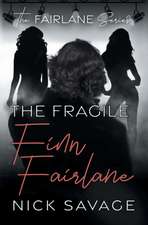 The Fragile Finn Fairlane