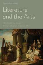 Literature and the Arts – Interdisciplinary Essays in Memory of James Anderson Winn