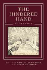 The Hindered Hand