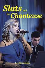 Slats and the Chanteuse