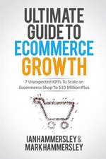 Ultimate Guide To E-commerce Growth