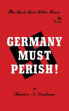 Germany Must Perish!