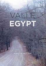 Hetzer, K: VALLE EGYPT
