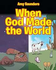 When God Made the World