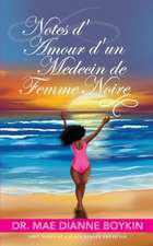 Notes d'Amour d'un Medecin de Femme Noire