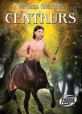 Centaurs