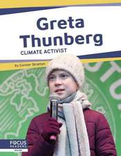 Greta Thunberg: Climate Activist