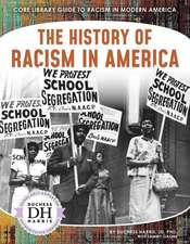 The History of Racism in America