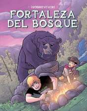 Fortaleza Del Bosque (Forest Fortitude)