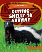 Getting Smelly to Survive