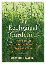 The Ecological Gardener