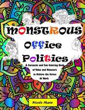 Monstrous Office Politics: A Sarcastic and Fun Coloring Book of Yokai and Monsters to Relieve the Stress of Work