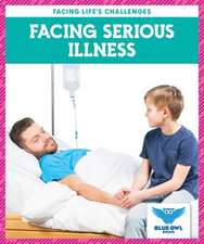 Facing Serious Illness