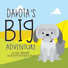 Dakota's Big Adventure